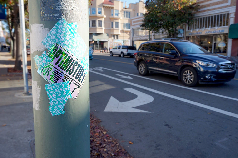 Optimistuey Sticker Collage Oakland CA. 